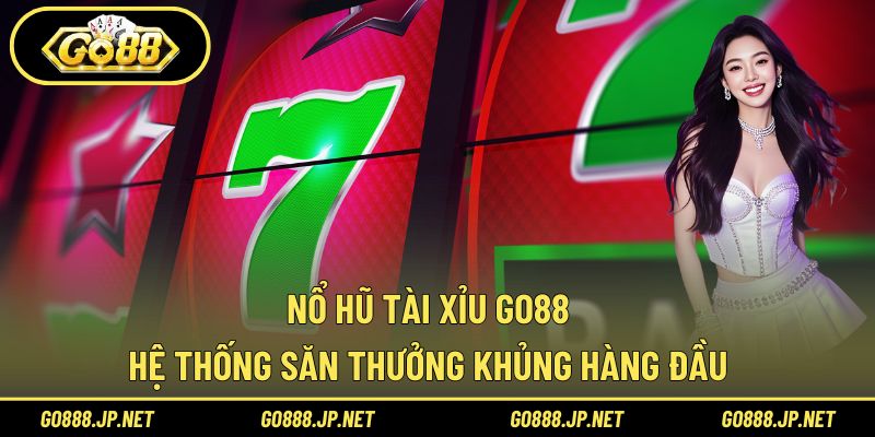 Nổ Hũ Tài Xỉu